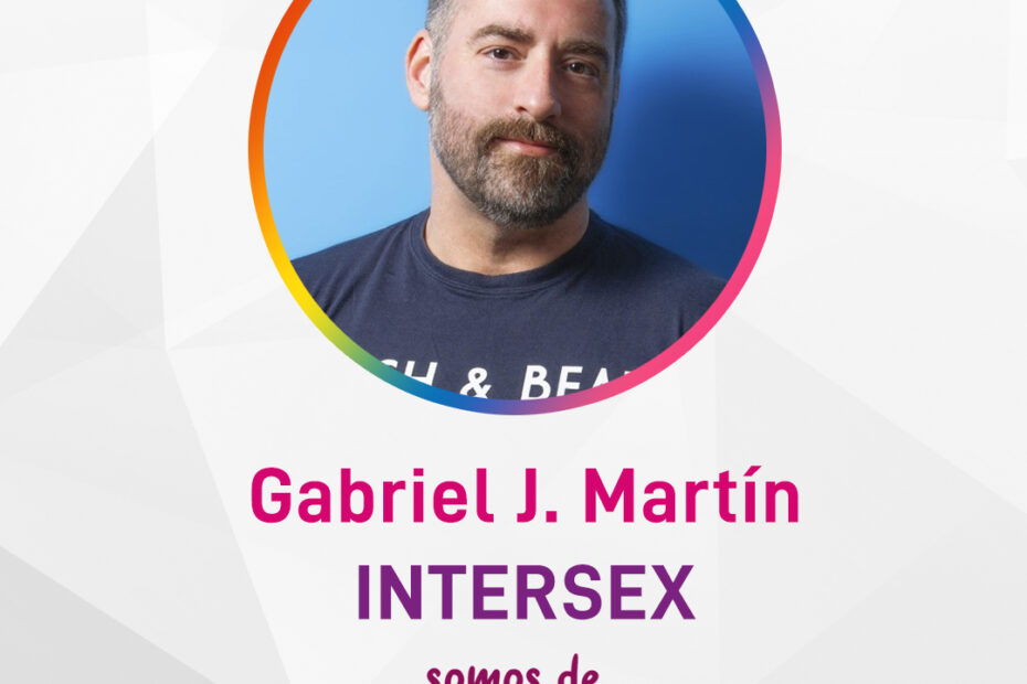 Visibilidad intersex con Gabriel J. Martín