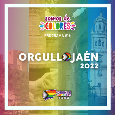 Programa especial «Somos de Colores» con motivo del Orgullo LGTBIQA+ de Jaén 2022