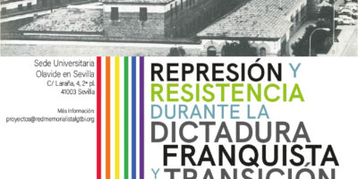 Simposio internacional “Memoria LGTBI”: represión y resistencia durante la dictadura franquista y la transición