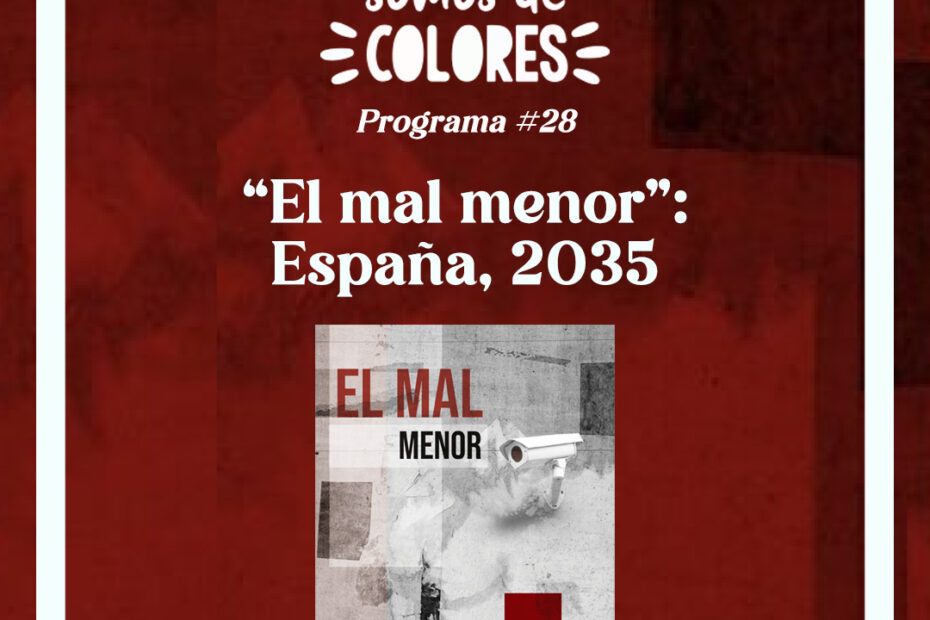 "El Mal menor", de Mamen Conde. Una distopía sobre la España de 2035