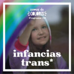 Infancias y adolescencias trans, con Chrysallis Andalucía