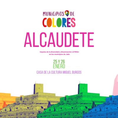 Alcaudete celebra las jornadas “Municipios de Colores” para promover la diversidad y la cultura LGTBIQ+