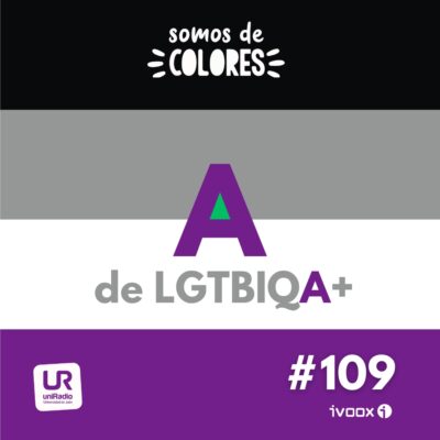 Programa 109: Asexualidad, visibilizando una orientación silenciada