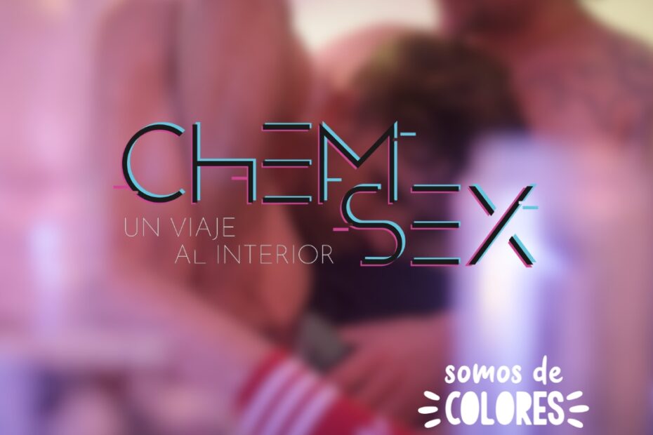 Cartel del programa 156 de Somos de Colores dedicado al documental "Chemsex: un viaje al interior", con una imagen desenfocada de dos hombres abrazándose en un entorno íntimo y el título del documental sobreimpreso.